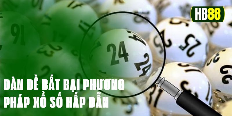 Dàn Đề Bất Bại Những Điều Cần Biết Dành Cho Bạn